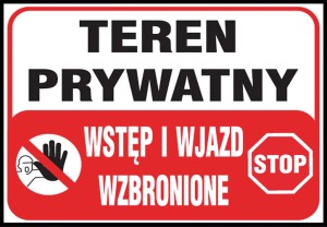 Anro „Teren prywatny wstęp i wjazd wzbronione”. 250 x 350 mm (Płyta sztywna)