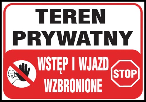 Anro „Teren prywatny wstęp i wjazd wzbronione”. 250 x 350 mm (Płyta sztywna)
