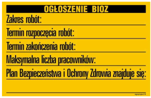 Tablica Budowlana BIOZ „Ogłoszenie” -45cm x 70cm, Płyta sztywna żółta,