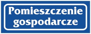 Anro Znak „Pomieszczenie gospodarcze”. Z-R20-F-90x240