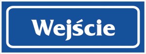 Anro Znak „Wejście”. Z-R26-F-90x240