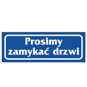 Anro Znak „Prosimy zamykać drzwi”. Z-R28-F-90x240